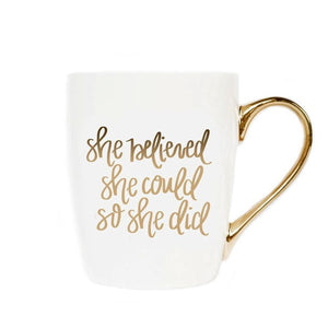 She Believed She Could So She Did Gold Coffee Mug